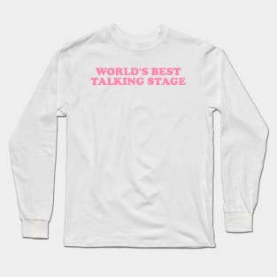 World's Best Talking Stage T Shirt | Y2K Clothing | Trendy Top | Graphic Shirt | Cute Gift | Girl Shirt | Funny Long Sleeve T-Shirt